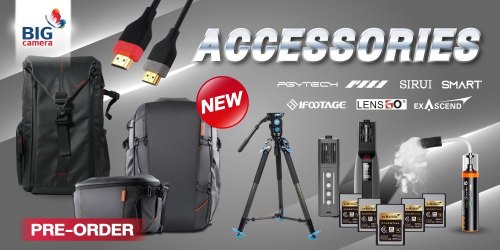 [PRE-ORDER] สินค้าใหม่ พร้อม Pre-Order Accessory ที่รวมมาให้ทุกสายงาน จากแบรนด์ Lensgo, PMI, Smart+HDMI, Sirui, iFootage, PGYTECH และ Exascend ที่ BIG Camera